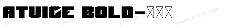 Atvice Bold字体转换
